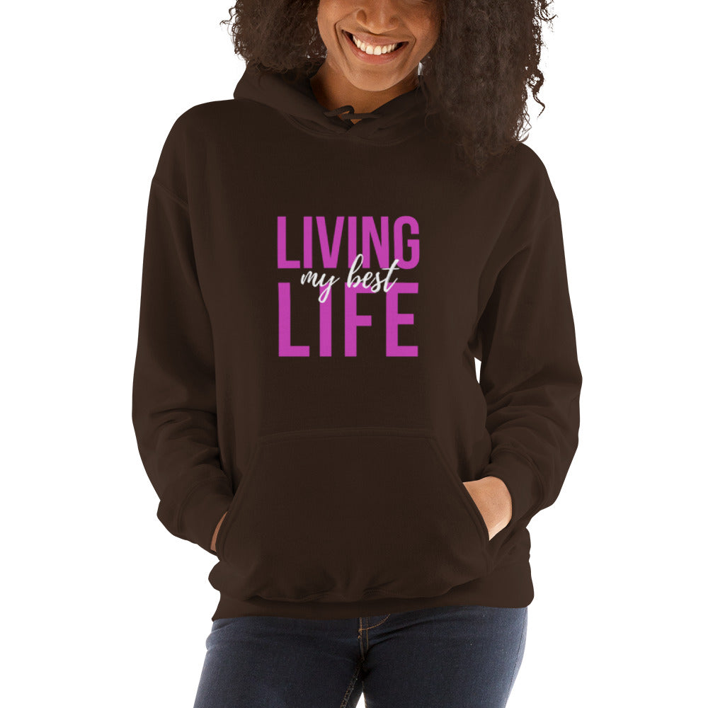 Lving My Best Life Unisex Hoodie