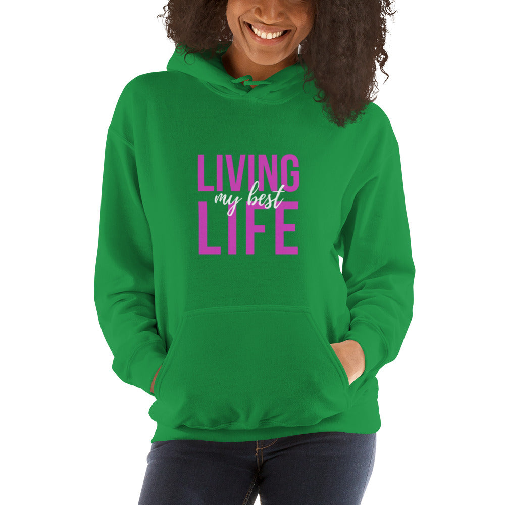 Lving My Best Life Unisex Hoodie