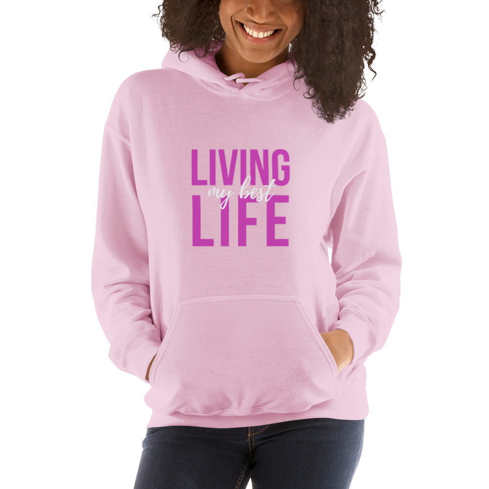 Lving My Best Life Unisex Hoodie