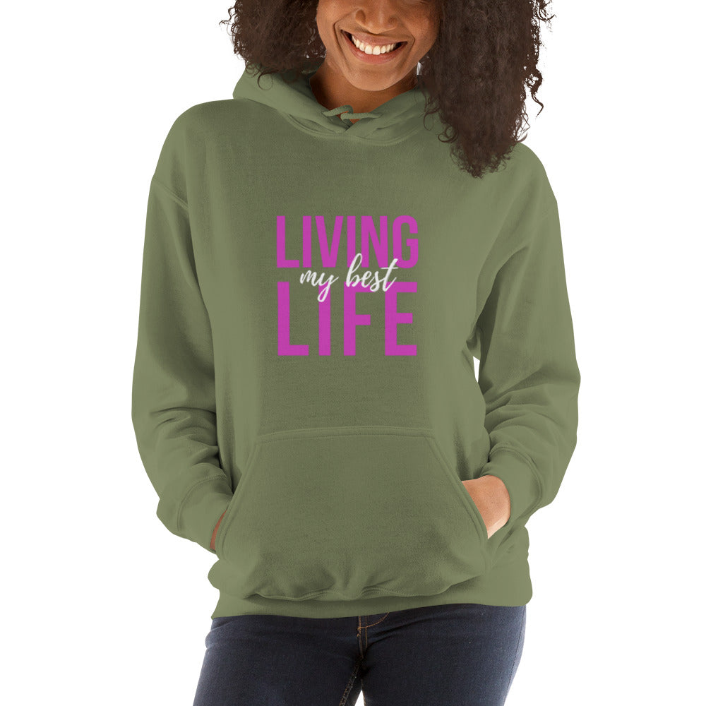 Lving My Best Life Unisex Hoodie