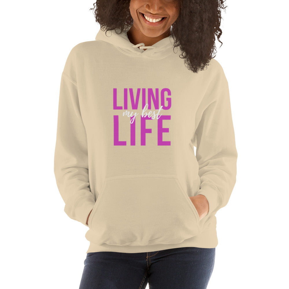 Lving My Best Life Unisex Hoodie