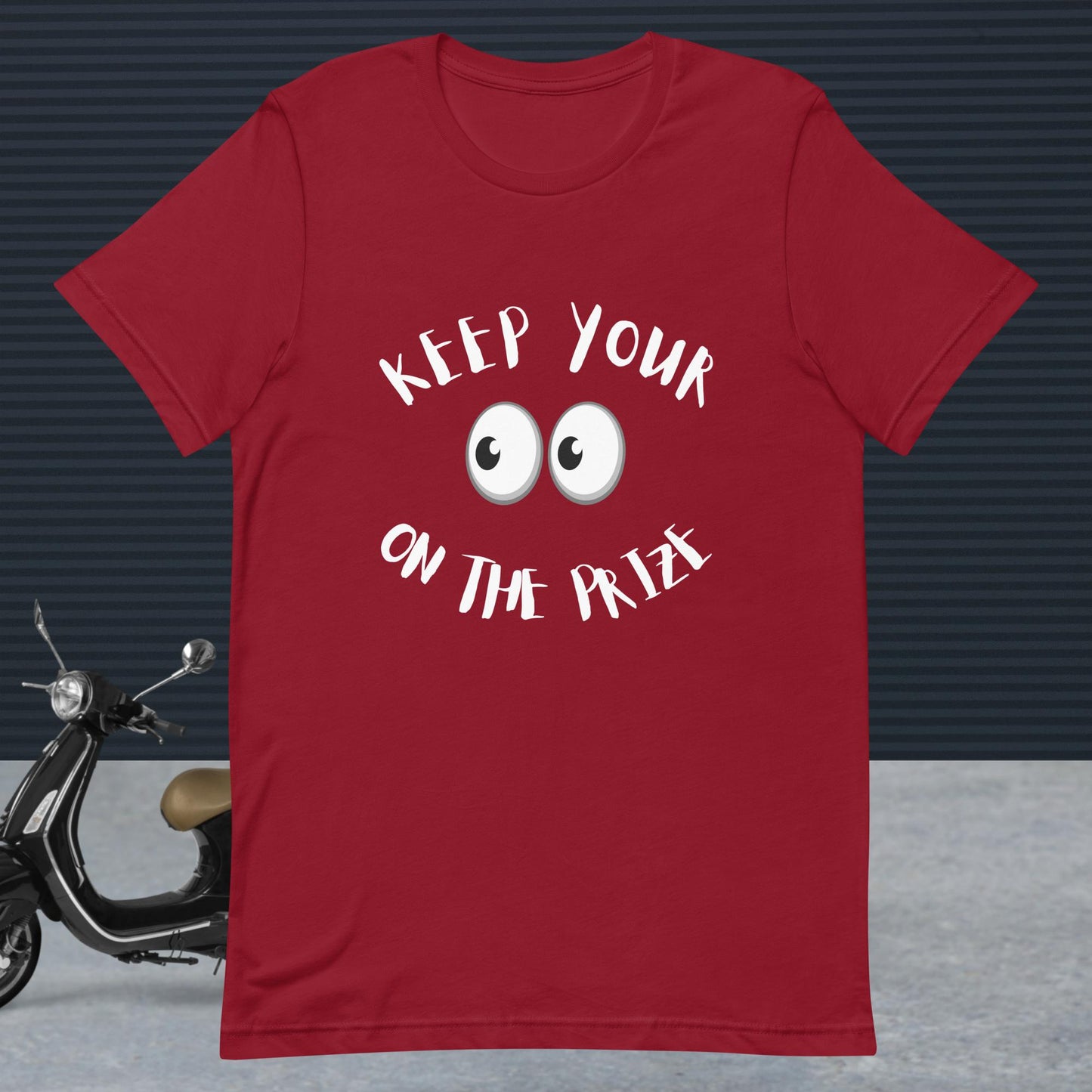 Eyes On the Prize Unisex t-shirt