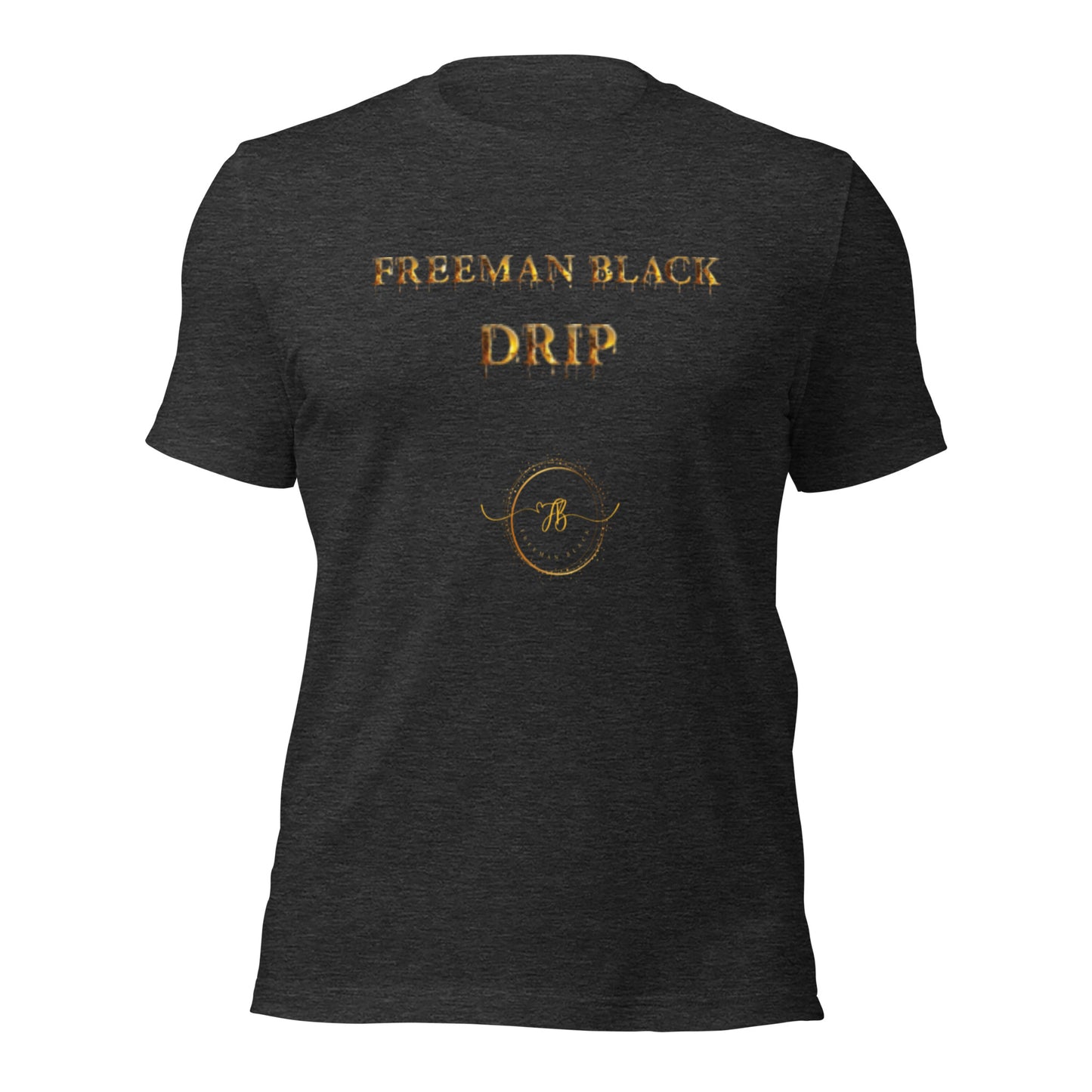 DRIP Unisex t-shirt