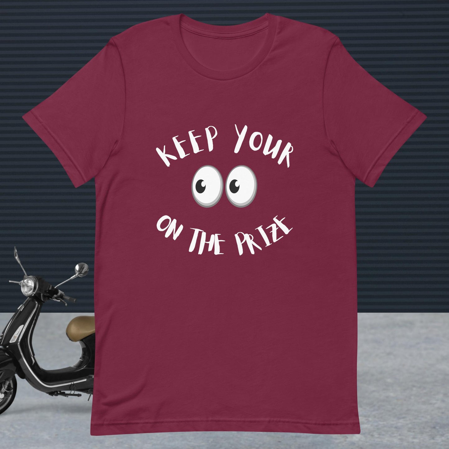 Eyes On the Prize Unisex t-shirt