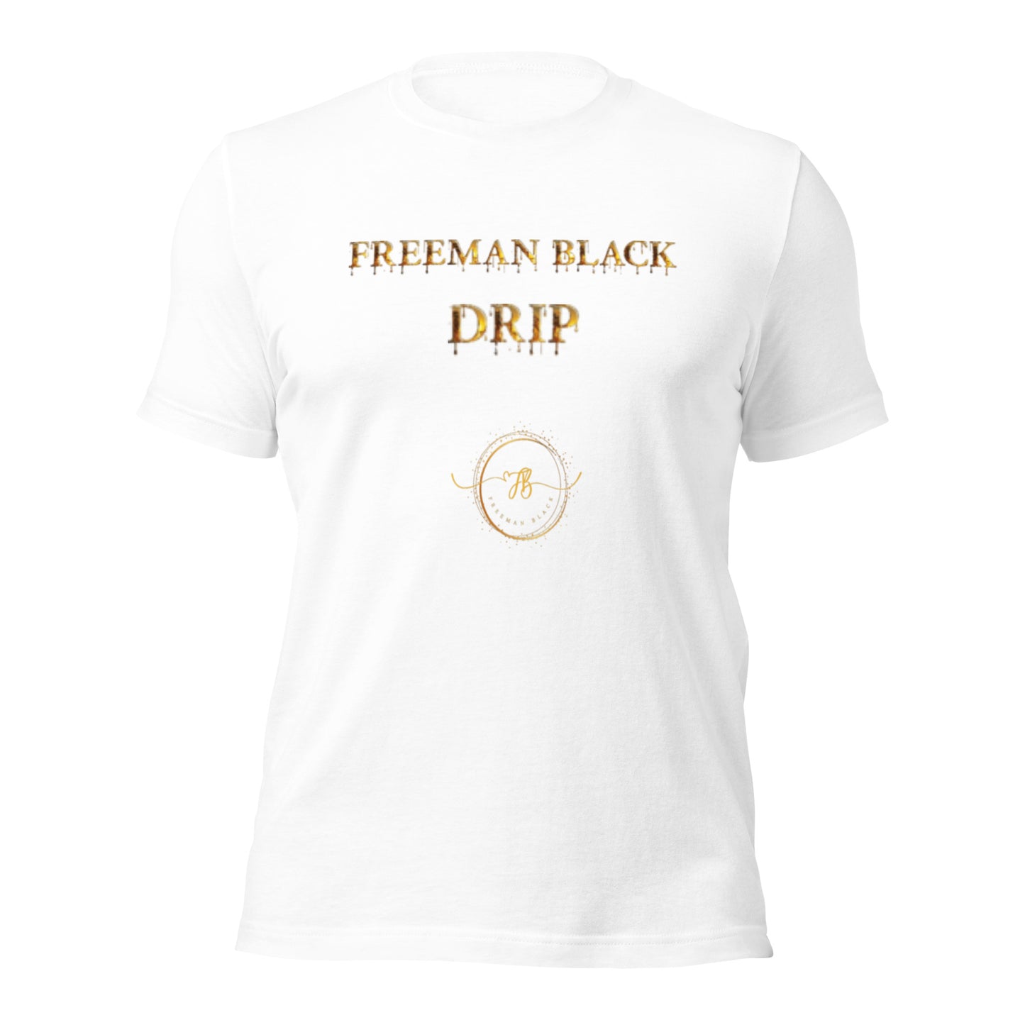 DRIP Unisex t-shirt